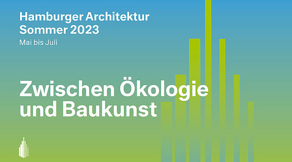 Hamburger Architektur Sommer 2023